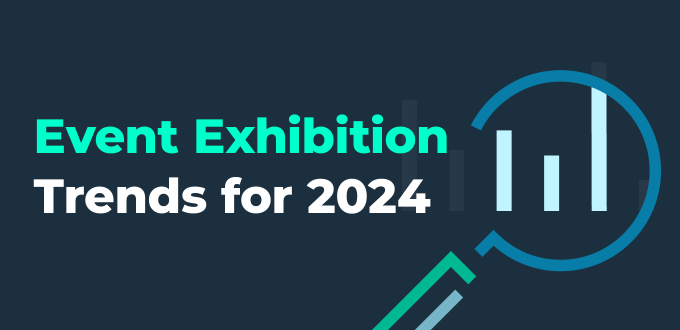 Event Exhibition Trends for 2024